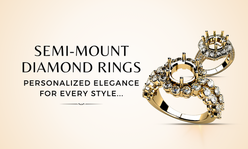 Semi-Mount Diamond Rings Collection